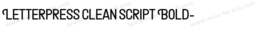 Letterpress Clean Script Bold字体转换